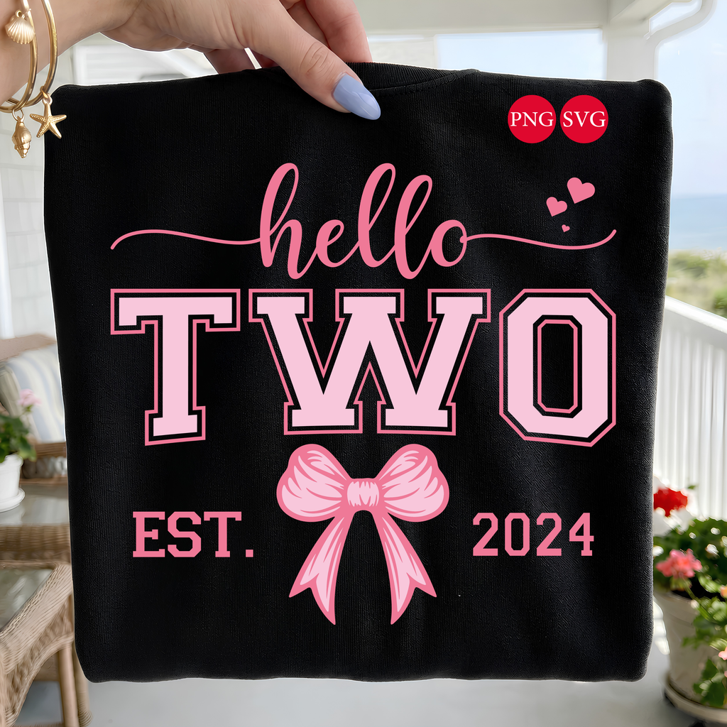 Hello Two 2nd Birthday PNG SVG Bundle: Pink Bow Design (Digital Download)